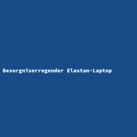 Besorgniserregender Elastan-Laptop