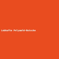 Lebhafte Polyamid-Rutsche