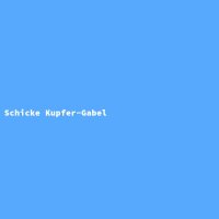 Schicke Kupfer-Gabel