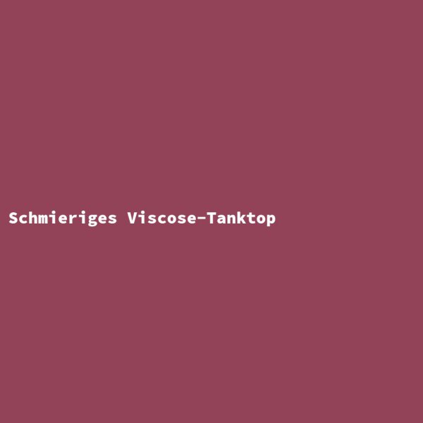 Schmieriges Viscose-Tanktop