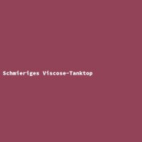 Schmieriges Viscose-Tanktop